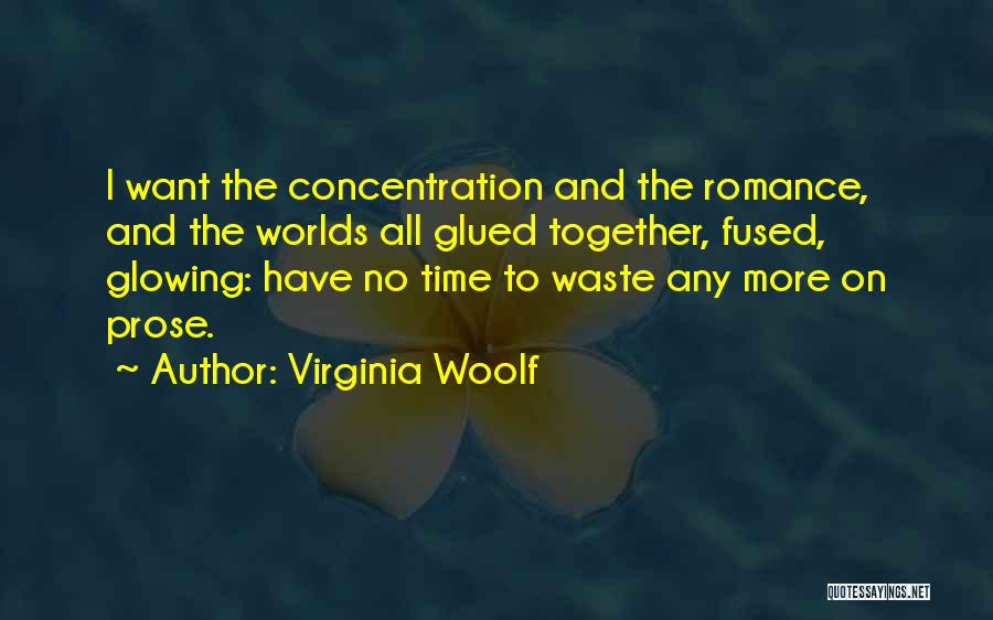 No Time Waste Quotes By Virginia Woolf