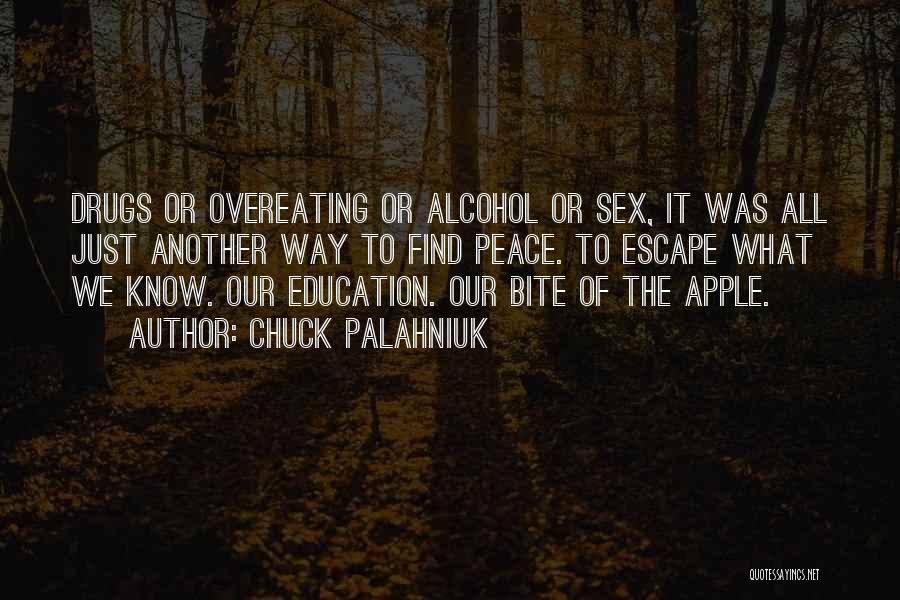 No To Drugs And Alcohol Quotes By Chuck Palahniuk