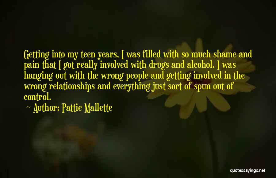 No To Drugs And Alcohol Quotes By Pattie Mallette