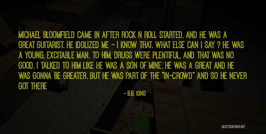 No To Drugs Quotes By B.B. King No To Drugs Quotes By B.B. King