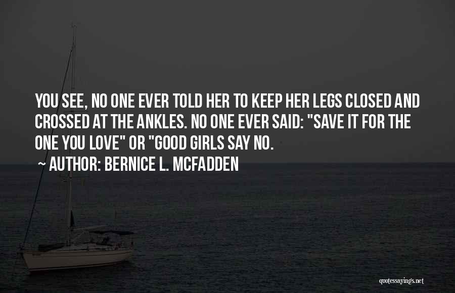 No To Love Quotes By Bernice L. McFadden