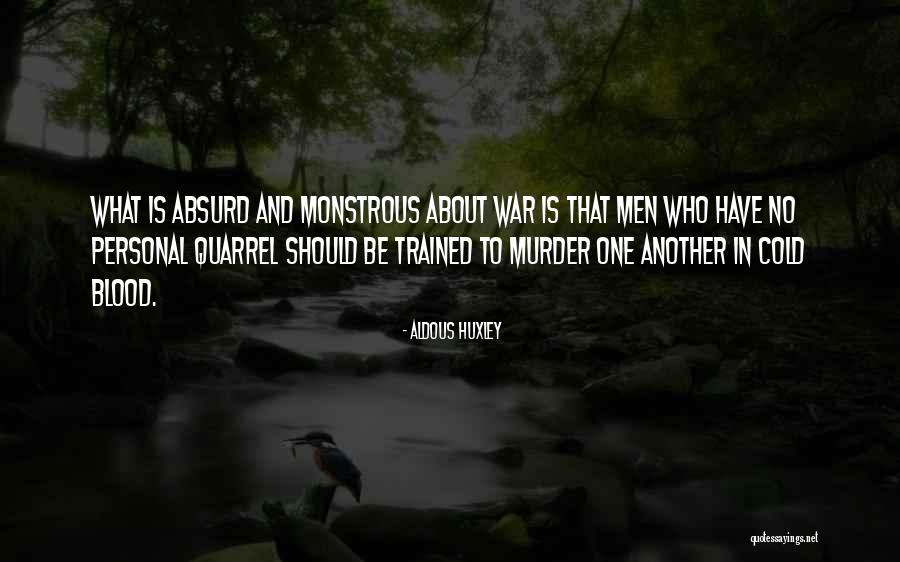 No To War Quotes By Aldous Huxley No To War Quotes By Aldous Huxley