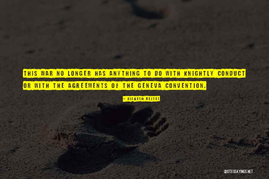 No To War Quotes By Wilhelm Keitel No To War Quotes By Wilhelm Keitel