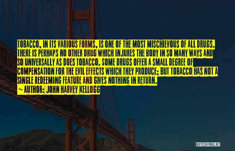 No Tobacco Quotes By John Harvey Kellogg