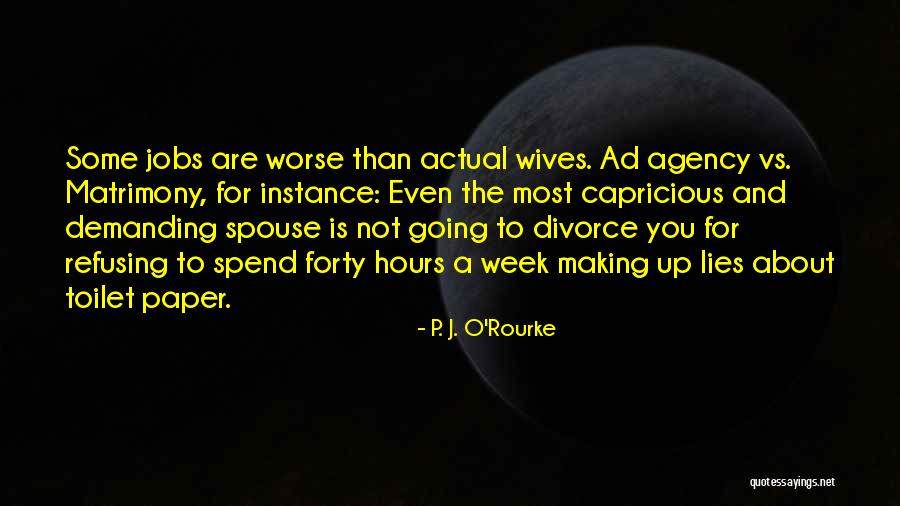 No Toilet Paper Quotes By P. J. O'Rourke No Toilet Paper Quotes By P. J. O'Rourke