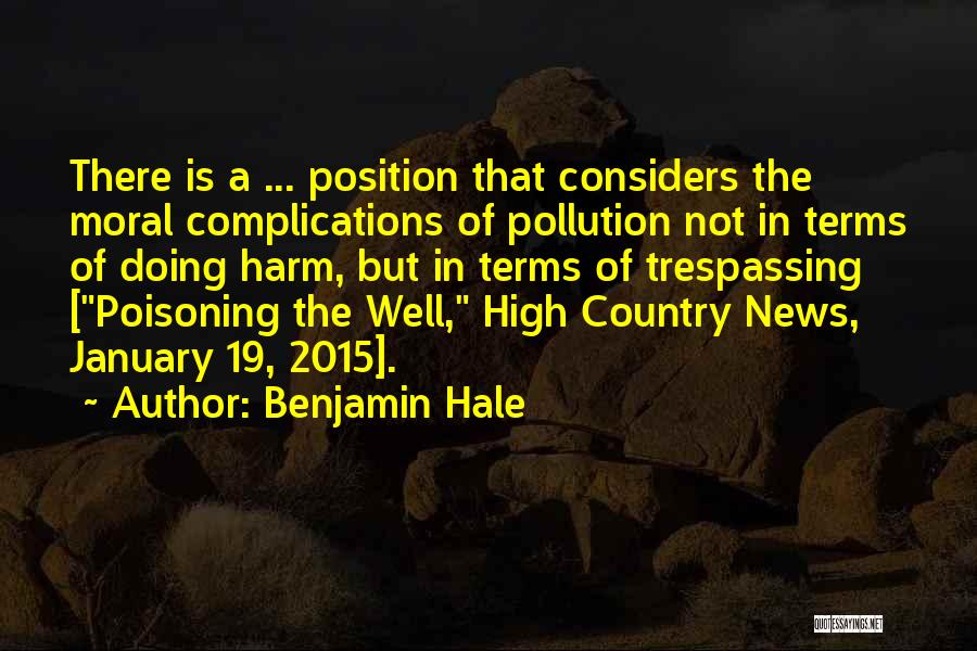 No Trespassing Quotes By Benjamin Hale