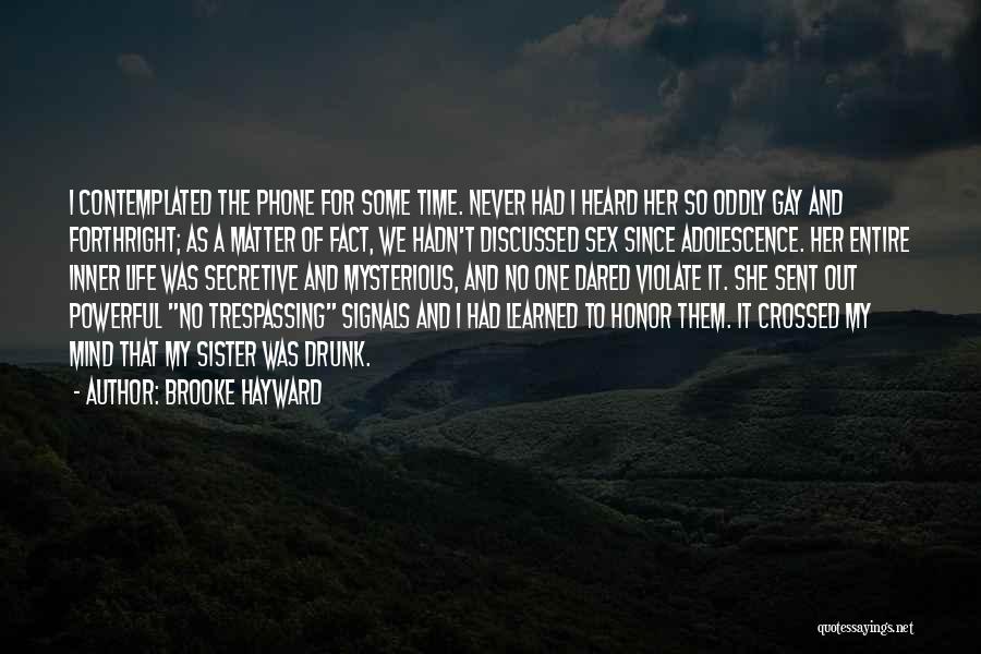 No Trespassing Quotes By Brooke Hayward