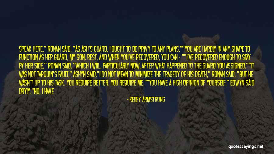 No Trust Anyone Quotes By Kelley Armstrong No Trust Anyone Quotes By Kelley Armstrong