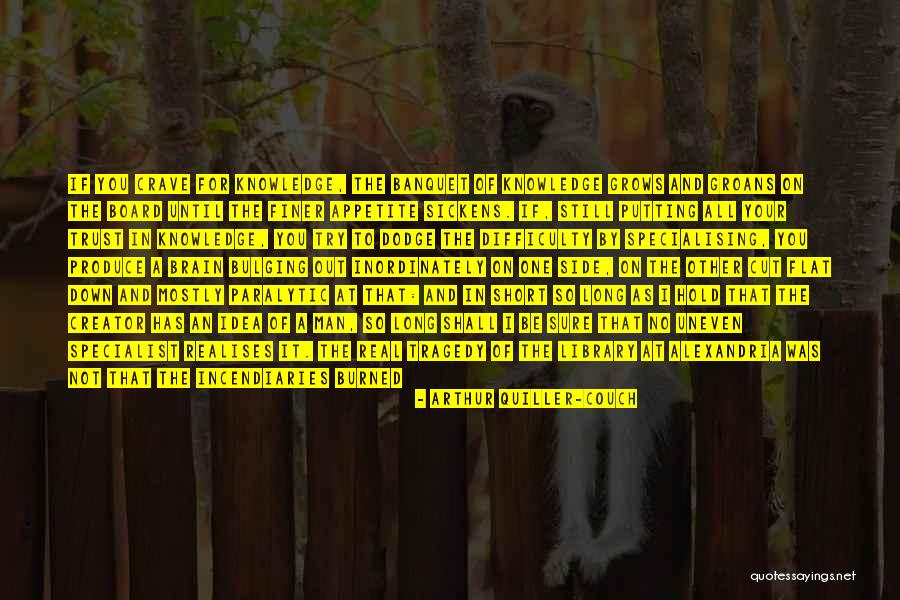 No Trust At All Quotes By Arthur Quiller-Couch No Trust At All Quotes By Arthur Quiller-Couch