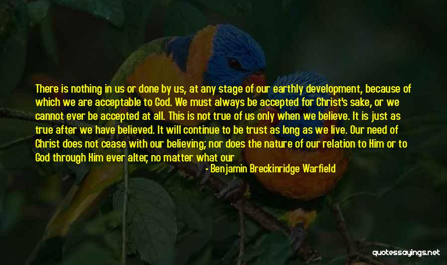 No Trust At All Quotes By Benjamin Breckinridge Warfield No Trust At All Quotes By Benjamin Breckinridge Warfield