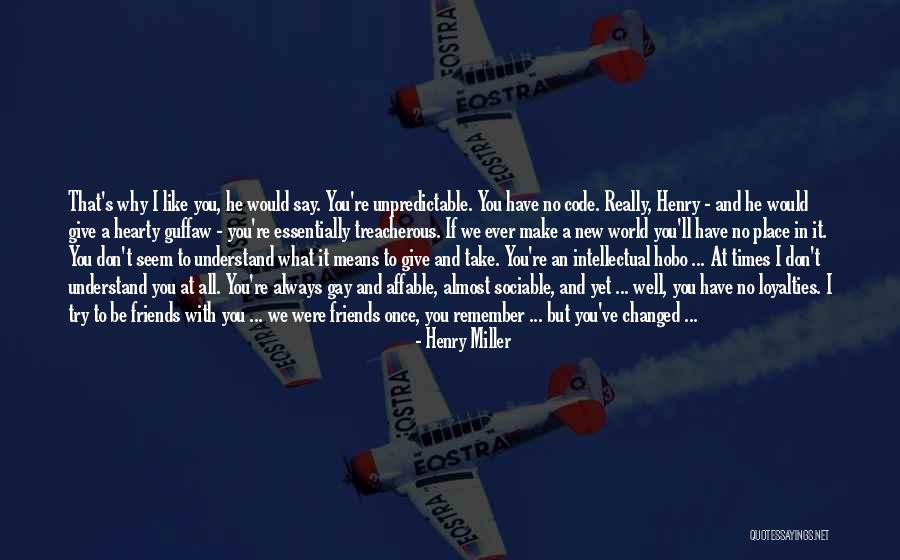 No Trust At All Quotes By Henry Miller No Trust At All Quotes By Henry Miller