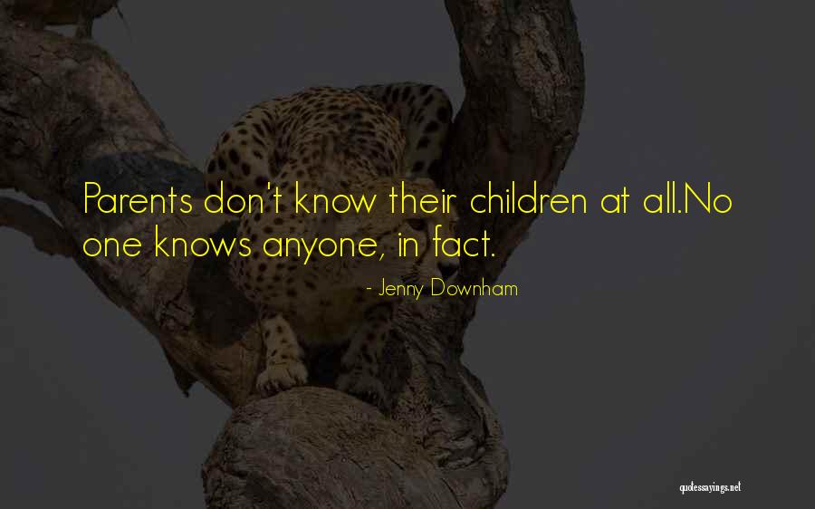 No Trust At All Quotes By Jenny Downham No Trust At All Quotes By Jenny Downham