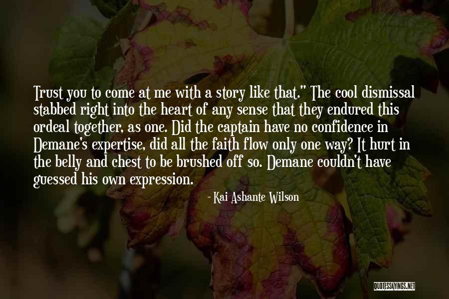 No Trust At All Quotes By Kai Ashante Wilson No Trust At All Quotes By Kai Ashante Wilson
