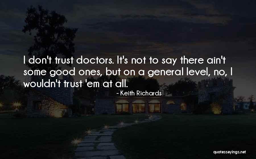 No Trust At All Quotes By Keith Richards