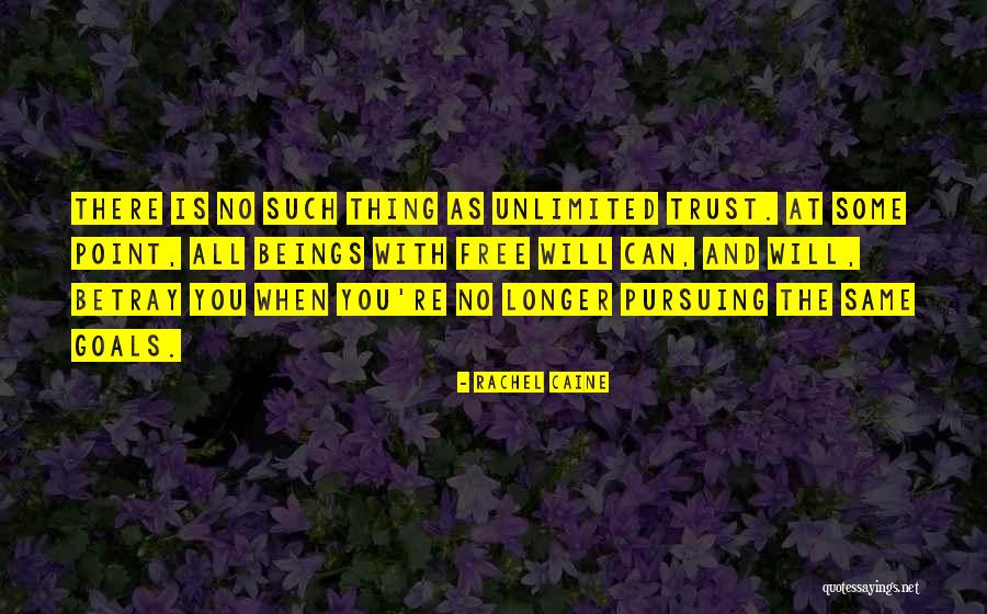 No Trust At All Quotes By Rachel Caine