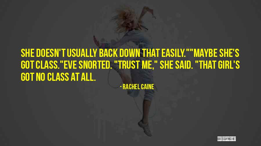 No Trust At All Quotes By Rachel Caine