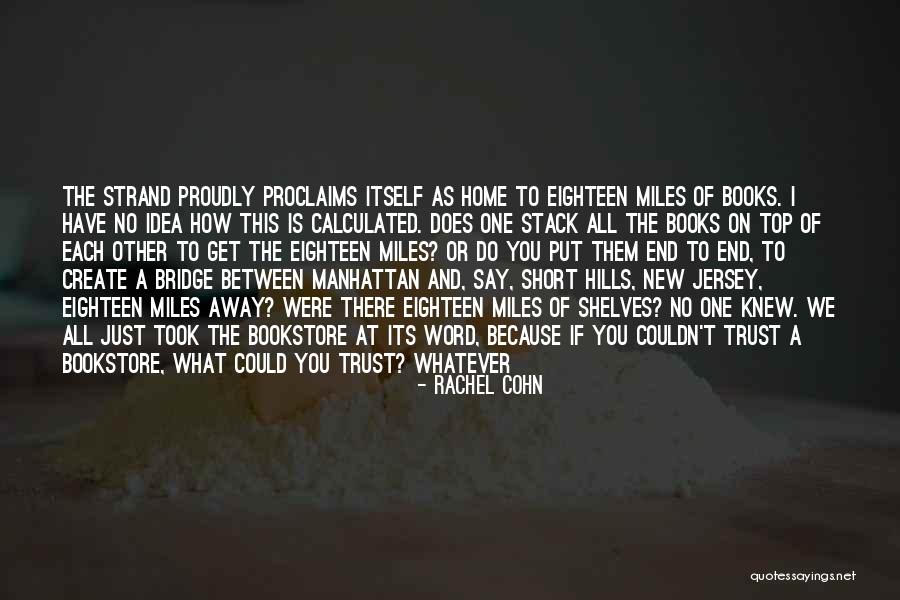 No Trust At All Quotes By Rachel Cohn No Trust At All Quotes By Rachel Cohn