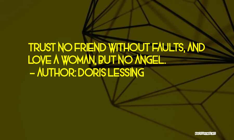 No Trust Friendship Quotes By Doris Lessing