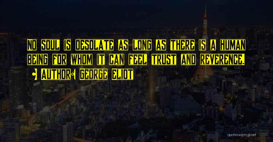 No Trust Friendship Quotes By George Eliot