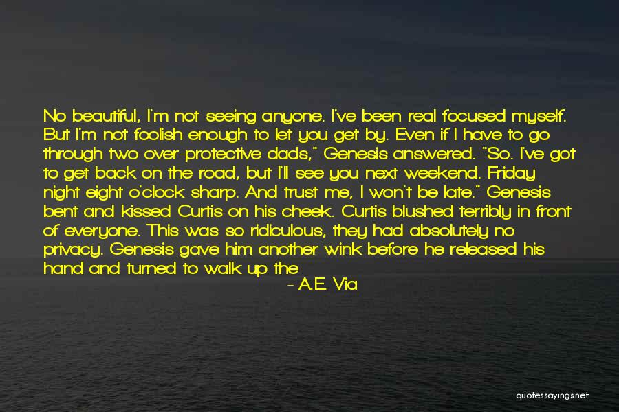 No Trust In You Quotes By A.E. Via No Trust In You Quotes By A.E. Via
