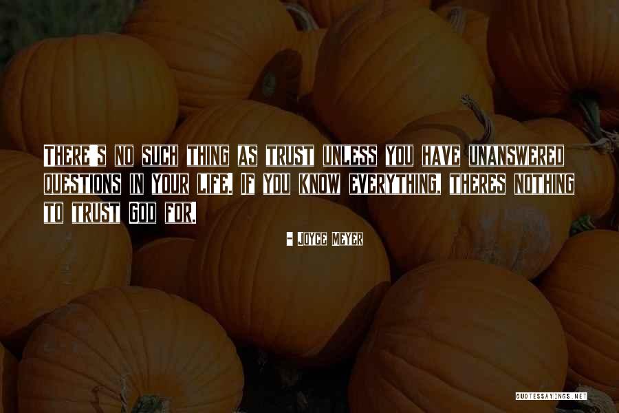 No Trust In You Quotes By Joyce Meyer No Trust In You Quotes By Joyce Meyer