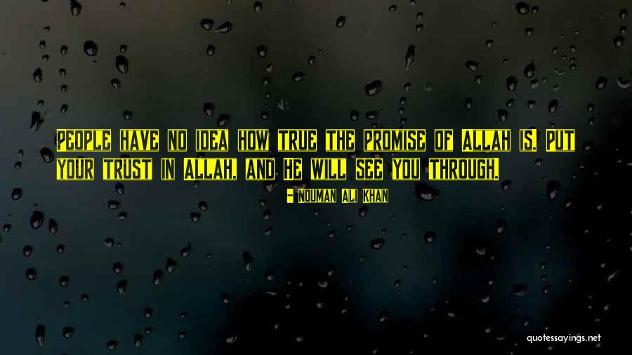No Trust In You Quotes By Nouman Ali Khan No Trust In You Quotes By Nouman Ali Khan