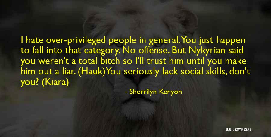 No Trust In You Quotes By Sherrilyn Kenyon