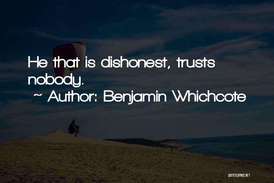 No Trust Nobody Quotes By Benjamin Whichcote