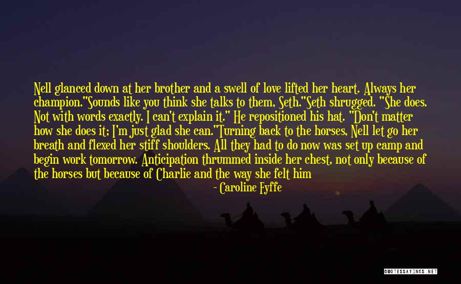 No Turning Back Love Quotes By Caroline Fyffe No Turning Back Love Quotes By Caroline Fyffe