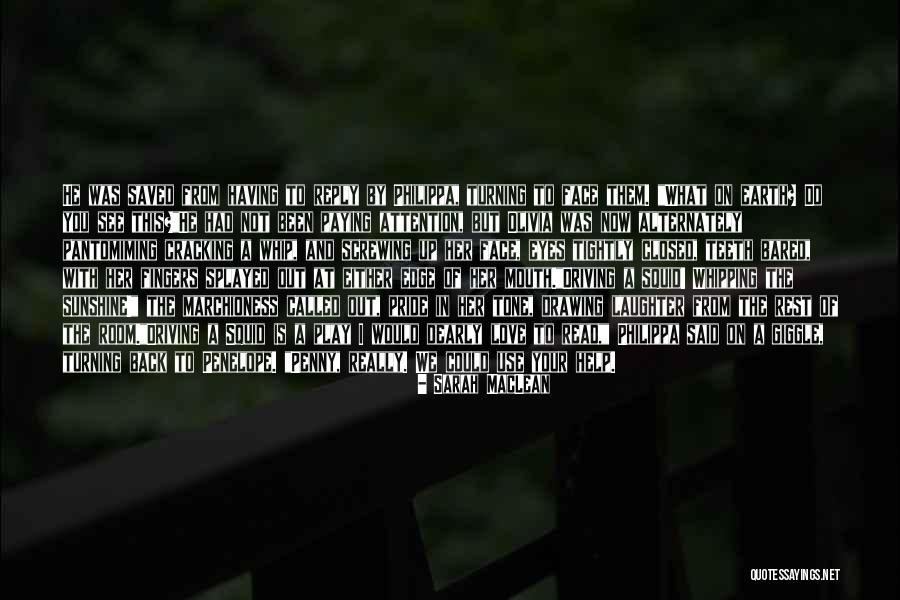 No Turning Back Love Quotes By Sarah MacLean No Turning Back Love Quotes By Sarah MacLean