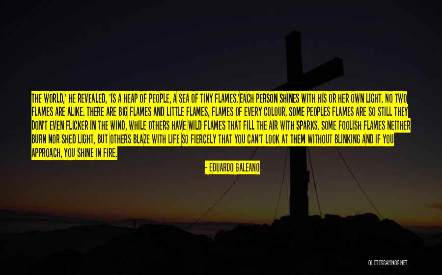 No Two Are Alike Quotes By Eduardo Galeano No Two Are Alike Quotes By Eduardo Galeano