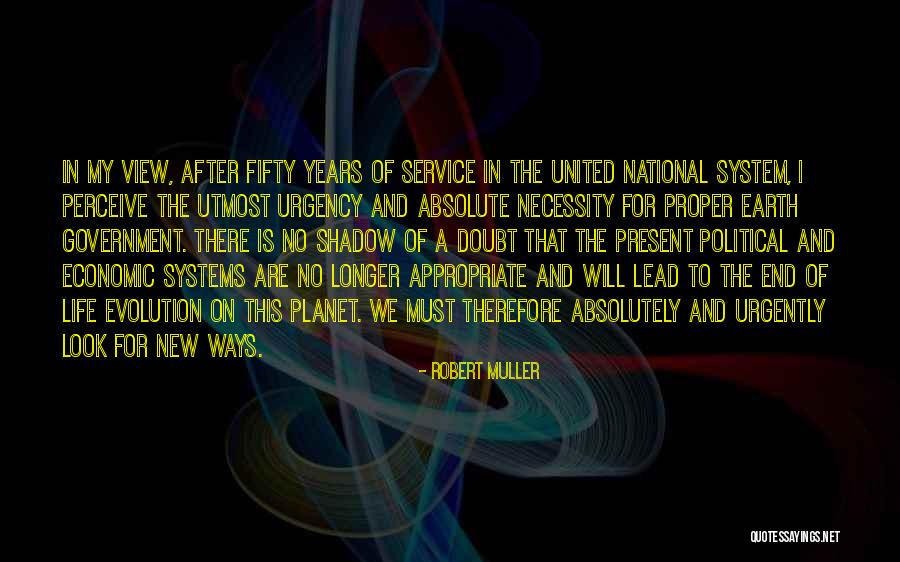 No Urgency Quotes By Robert Muller No Urgency Quotes By Robert Muller