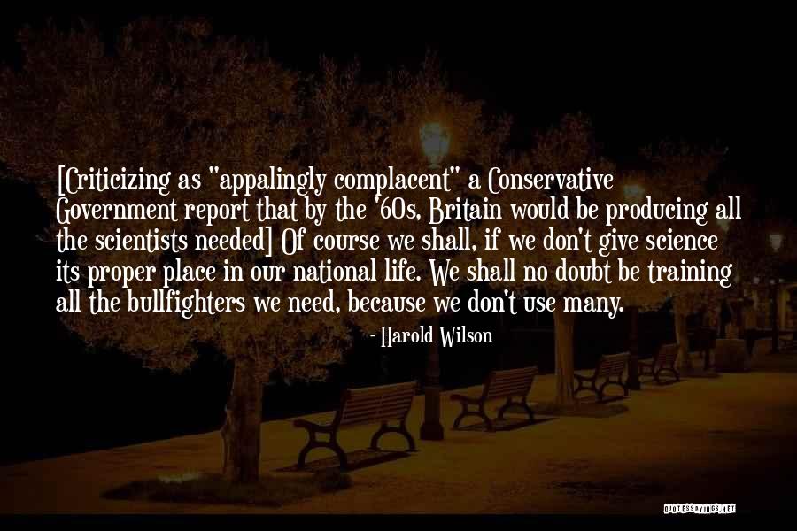 No Use Of Life Quotes By Harold Wilson No Use Of Life Quotes By Harold Wilson