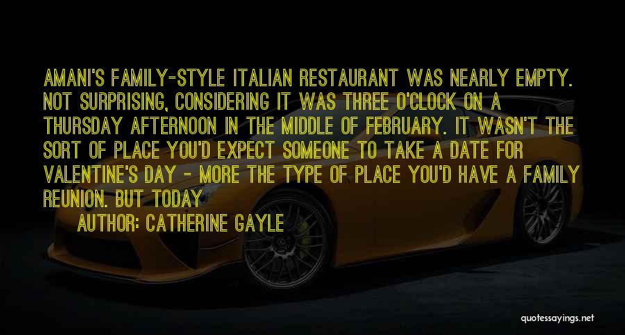 No Valentine Date Quotes By Catherine Gayle