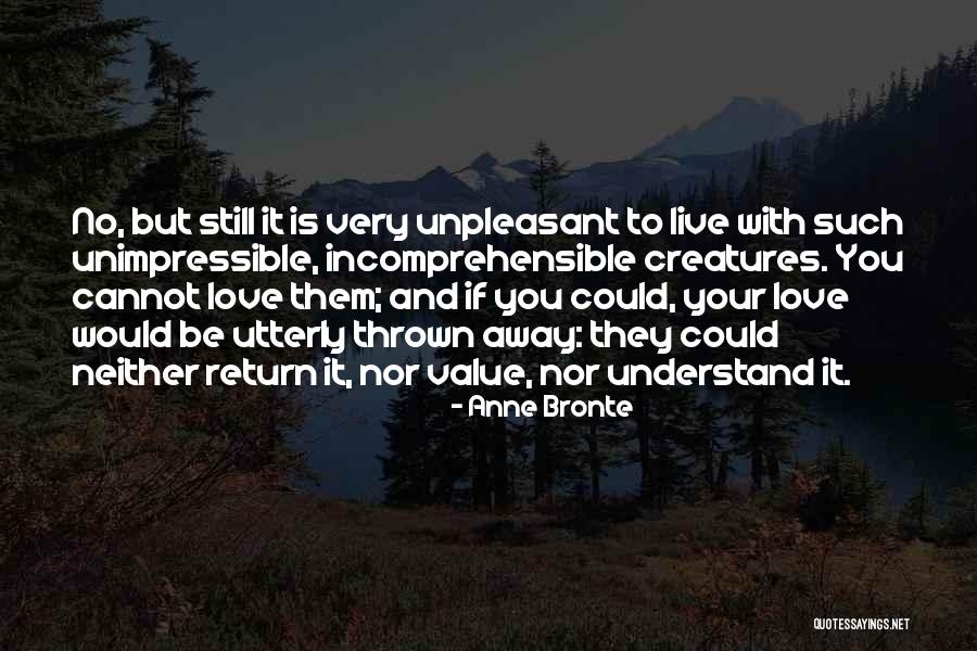 No Value Love Quotes By Anne Bronte