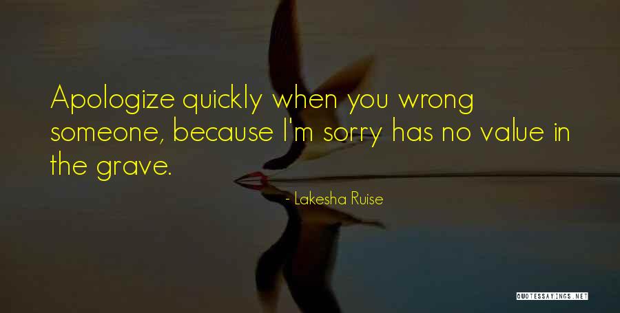 No Value Love Quotes By Lakesha Ruise