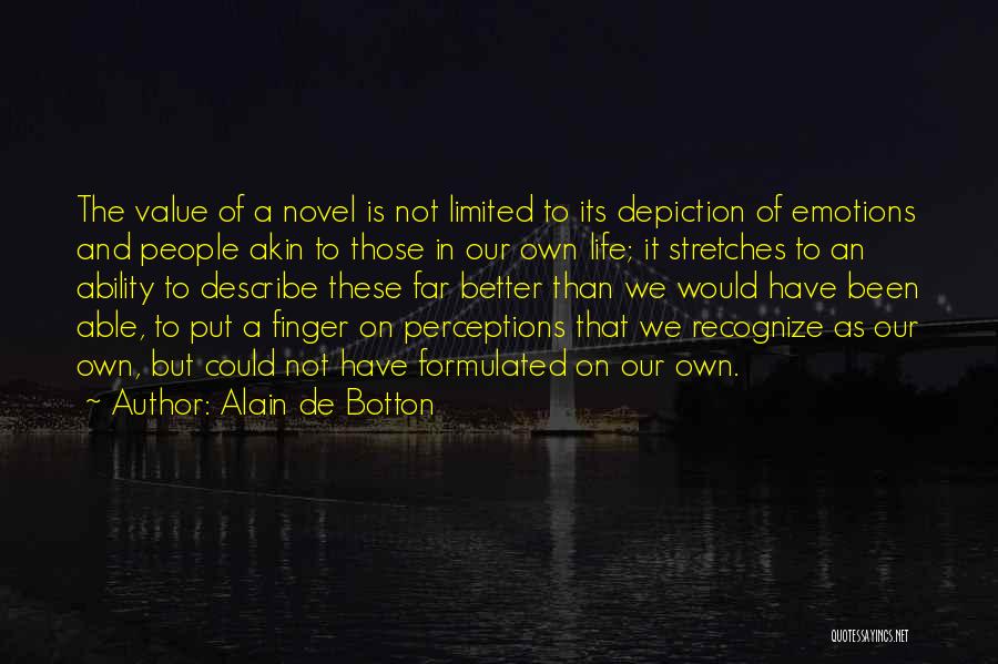 No Value Of Emotions Quotes By Alain De Botton