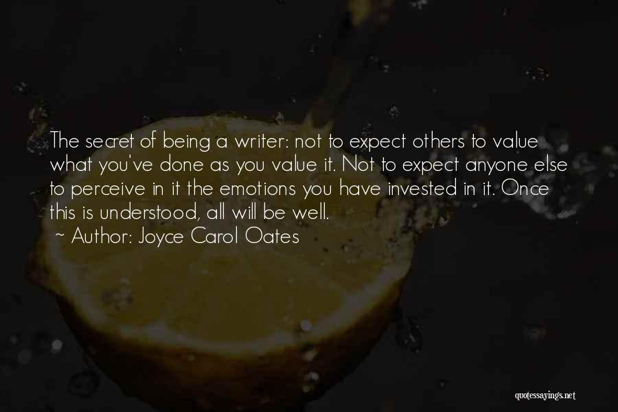 No Value Of Emotions Quotes By Joyce Carol Oates