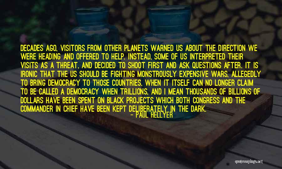 No Visitors Quotes By Paul Hellyer No Visitors Quotes By Paul Hellyer