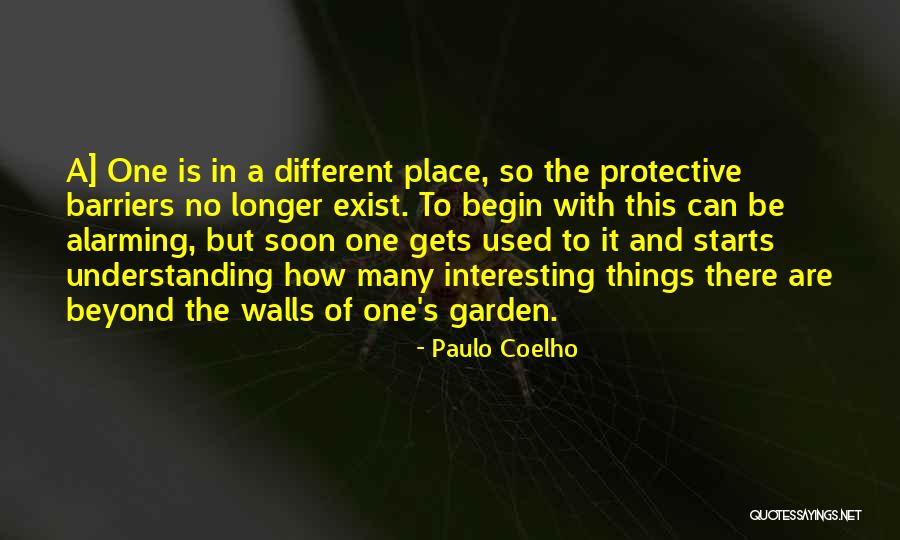 No Walls Quotes By Paulo Coelho No Walls Quotes By Paulo Coelho
