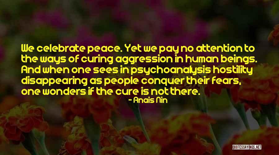 No War Peace Quotes By Anais Nin