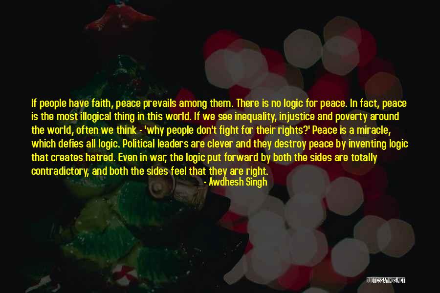 No War Peace Quotes By Awdhesh Singh