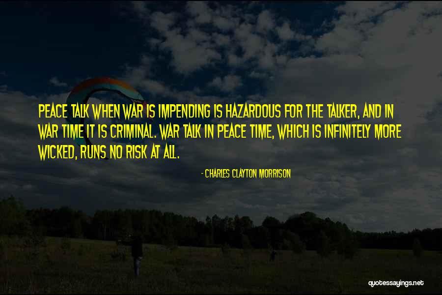No War Peace Quotes By Charles Clayton Morrison No War Peace Quotes By Charles Clayton Morrison