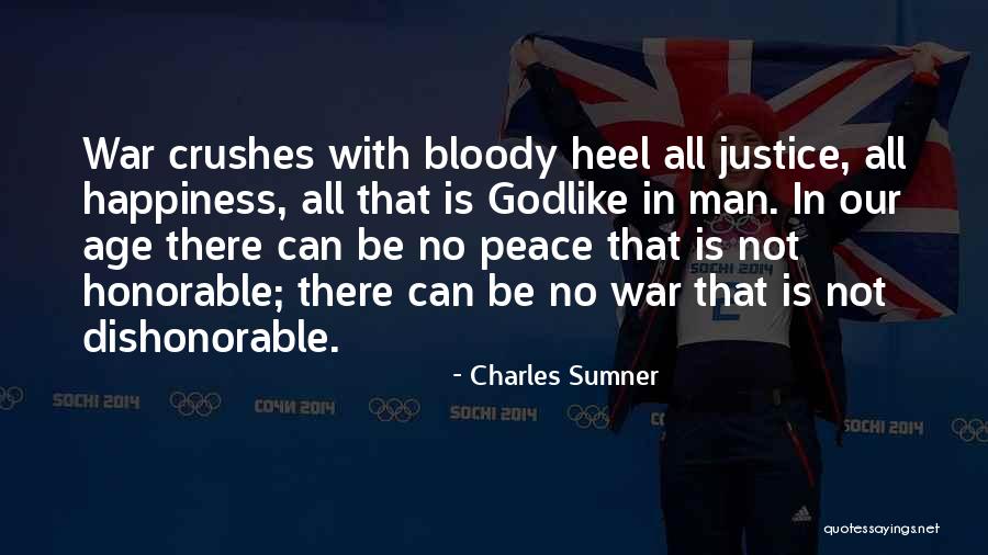 No War Peace Quotes By Charles Sumner No War Peace Quotes By Charles Sumner