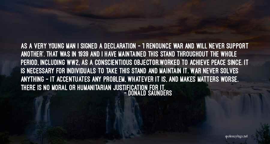 No War Peace Quotes By Donald Saunders No War Peace Quotes By Donald Saunders