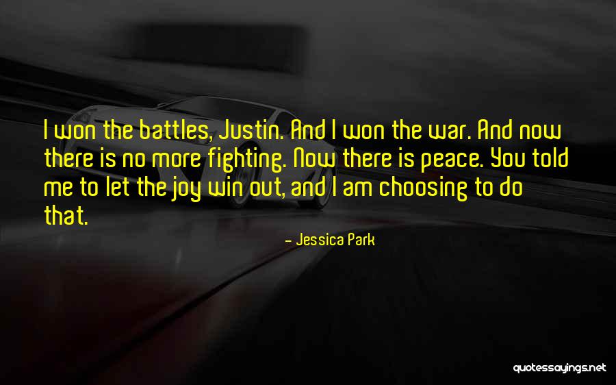 No War Peace Quotes By Jessica Park No War Peace Quotes By Jessica Park