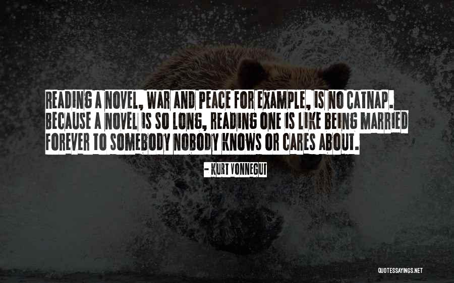 No War Peace Quotes By Kurt Vonnegut No War Peace Quotes By Kurt Vonnegut