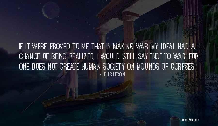 No War Peace Quotes By Louis Lecoin No War Peace Quotes By Louis Lecoin
