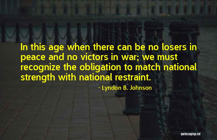 No War Peace Quotes By Lyndon B. Johnson No War Peace Quotes By Lyndon B. Johnson
