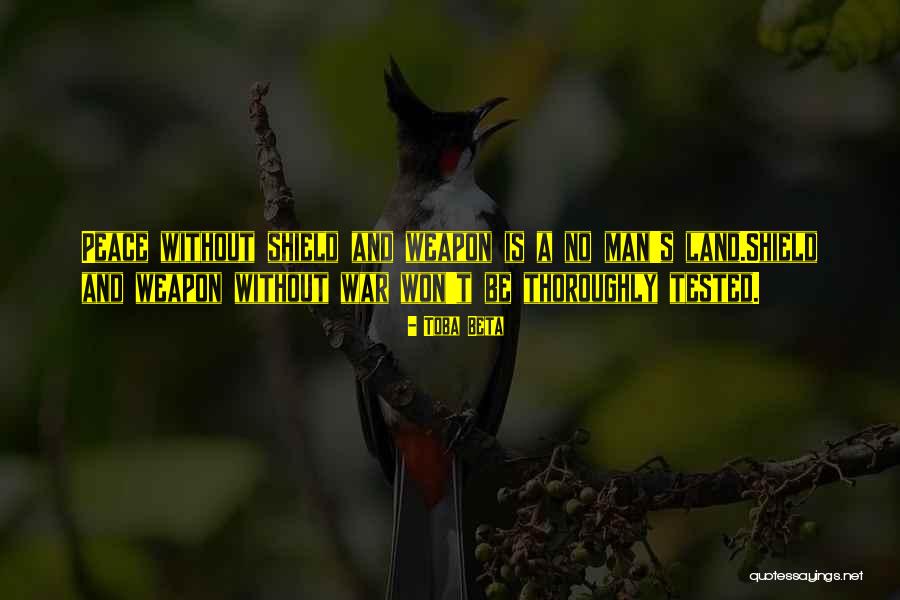 No War Peace Quotes By Toba Beta No War Peace Quotes By Toba Beta